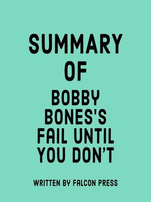 cover image of Summary of Bobby Bones's Fail Until You Don't